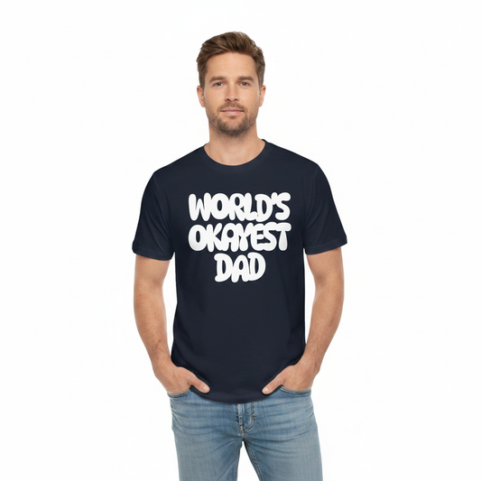 4th & Zuri - World’s Okayest Dad T-Shirt – Unisex – Navy Blue