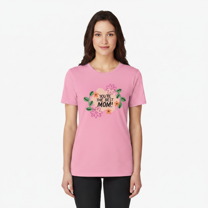 4th & Zuri - You’re The Best Mom Floral T-Shirt – Unisex – Pink